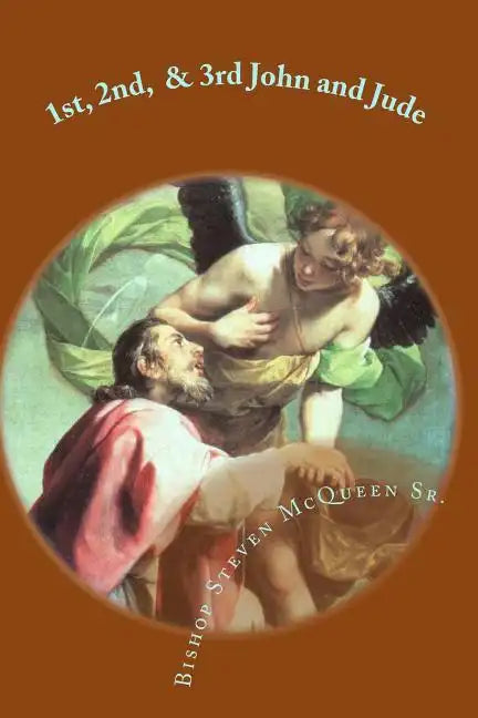 1st, 2nd, 3rd, John and Jude: A Commentary - Paperback