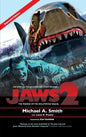 Jaws 2: The Making of the Hollywood Sequel: Updated and Expanded Edition (hardback) - Hardcover