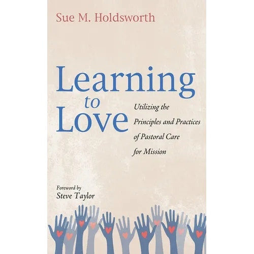 Learning to Love - Hardcover