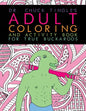 Dr. Chuck Tingle's Adult Coloring And Activity Book For True Buckaroos - Paperback