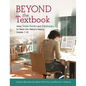 Beyond the Textbook: Using Trade Books and Databases to Teach Our Nation's History, Grades 7â "12 - Paperback