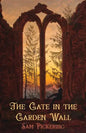The Gate in the Garden Wall - Paperback