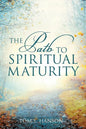 The Path to Spiritual Maturity - Paperback