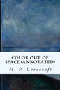 Color Out of Space (annotated) - Paperback