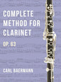 O32 - Complete Method for Clarinet Op. 63 - C. Baerman - Hardcover