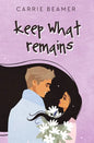 Keep What Remains - Paperback