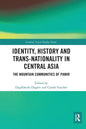 Identity, History and Trans-Nationality in Central Asia: The Mountain Communities of Pamir - Paperback