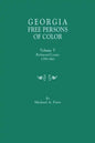 Georgia Free Persons of Color. Volume V: Richmond County, 1799-1863 - Paperback