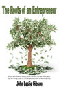 The Roots of an Entrepreneur - Paperback