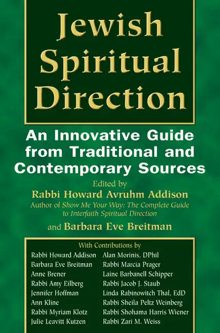Jewish Spiritual Direction: An Innovative Guide from Traditional and Contemporary Sources - Hardcover