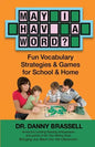 May I Have a Word?: Fun Vocabulary Strategies & Games for School & Home - Paperback
