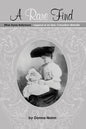 A Rare Find: Ethel Ayres Bullymore: Legend of an Epic Canadian Midwife - Paperback
