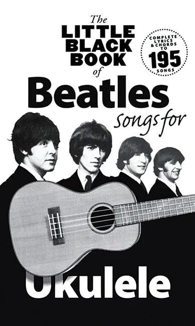 The Little Black Book of Beatles Songs for Ukulele - Paperback