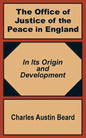 The Office Of Justice of the Peace in England: In Its Origin and Development - Paperback