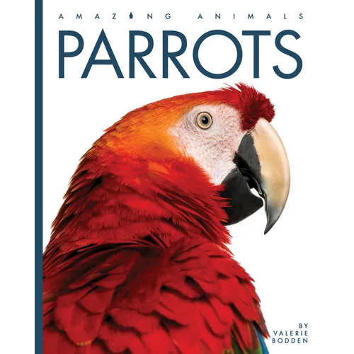 Parrots - Library Binding