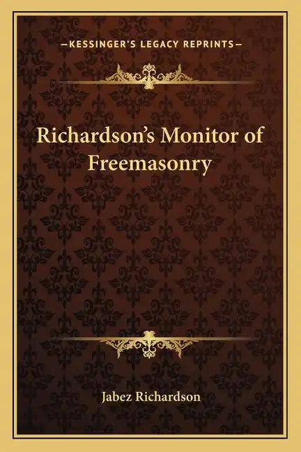 Richardson's Monitor of Freemasonry - Paperback