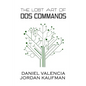 The Lost Art of DOS Commands - Paperback