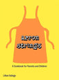 Apron Strings: A Cookbook for Parents and Children - Paperback
