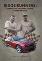 Ridge Runners: A Tribute to Speedway Racing, American-Style - Hardcover