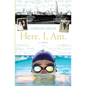 Here. I. Am. - Paperback
