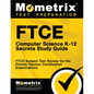 FTCE Computer Science K-12 Secrets Study Guide: FTCE Test Review for the Florida Teacher Certification Examinations - Paperback