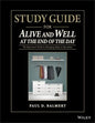 Study Guide for Alive and Well at the End of the Day: The Supervisor�s Guide to Managing Safety in Operations - Paperback