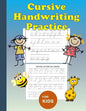 Cursive Handwriting Practice: For Kids: Workbook to learn how to write cursive upper and lower case alphabets, easy to understand, offers a great foun - Paperback