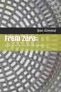From Zero: : A Guide to Personal & Professional Development - Paperback