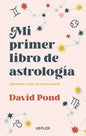 Mi Primer Libro de Astrología - Paperback