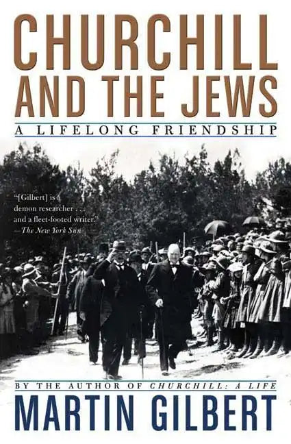 Churchill and the Jews: A Lifelong Friendship - Paperback
