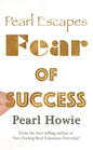 Pearl Escapes Fear of Success - Hardcover