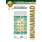 The Prophet of Islam - Muhammad (saw): A Biography and Pictorial Guide, Featuring the Moral Bases of the Islamic Civilization - Paperback