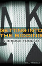 Getting Into the Bidding: A Bridge Toolkit - Paperback
