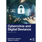 Cybercrime and Digital Deviance - Paperback