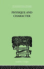 Physique and Character: An Investigation of the Nature of Constitution and of the Theory - Paperback