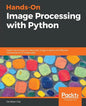 Hands-On Image Processing with Python - Paperback