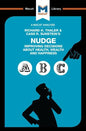 An Analysis of Richard H. Thaler and Cass R. Sunstein's Nudge: Improving Decisions about Health, Wealth and Happiness - Paperback