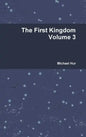 The First Kingdom Volume 3 - Hardcover