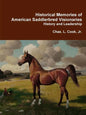Historical Memories of American Saddlebred Visionaries - Paperback
