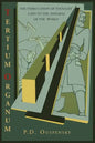 Tertium Organum: The Third Canon of Thought: A Key to the Enigmas of the World - Paperback