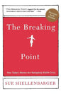 The Breaking Point: How Today's Women Are Navigating Midlife Crisis - Paperback