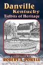 Danville, Kentucky: Tidbits of Heritage - Paperback