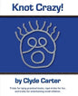 Knot Crazy: Tricks for tying practical knots, rope tricks for fun, and tricks for entertaining small children. - Paperback