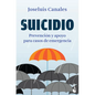 Suicidio: Prevención Y Apoyo Para Casos de Emergencia / Suicide - Paperback