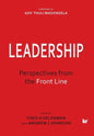 Leadership: Perspectives from the Front Line - Hardcover
