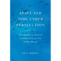Space and Time under Persecution: The German-Jewish Experience in the Third Reich - Hardcover