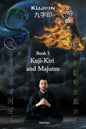 Kuji-Kiri and Majutsu: Sacred Art of the Oriental Mage - Paperback