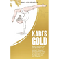 Kari's Gold - Paperback