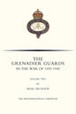GRENADIER GUARDS IN THE WAR OF 1939-1945 Volume Two - Paperback