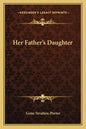 Her Father's Daughter - Paperback